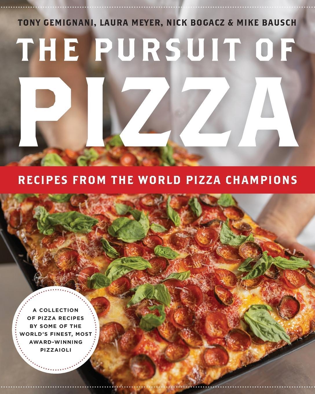 Cover: 9781962341998 | The Pursuit of Pizza | Recipes from the World Pizza Champions | Buch