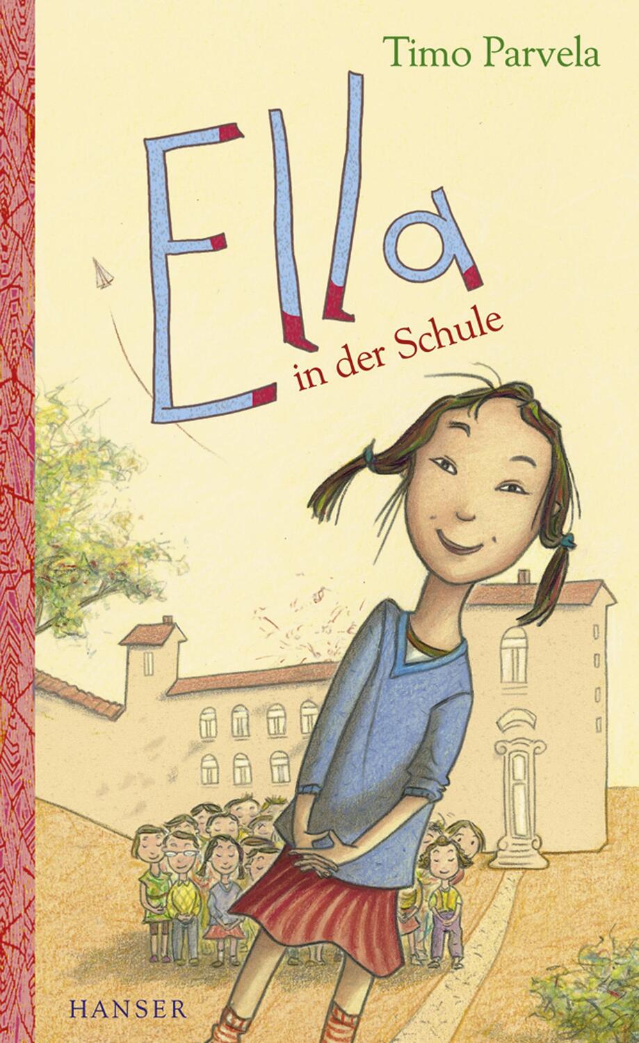 Cover: 9783446208933 | Ella in der Schule. Bd. 01 | Timo Parvela | Buch | Ella | 144 S.