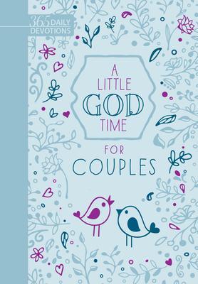 Cover: 9781424560158 | A Little God Time for Couples (Gift Edition) | 365 Daily Devotions