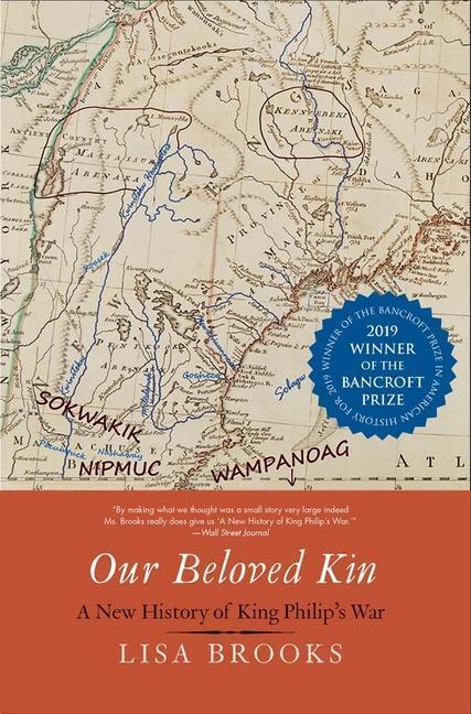 Cover: 9780300244328 | Our Beloved Kin | A New History of King Philip's War | Lisa Brooks