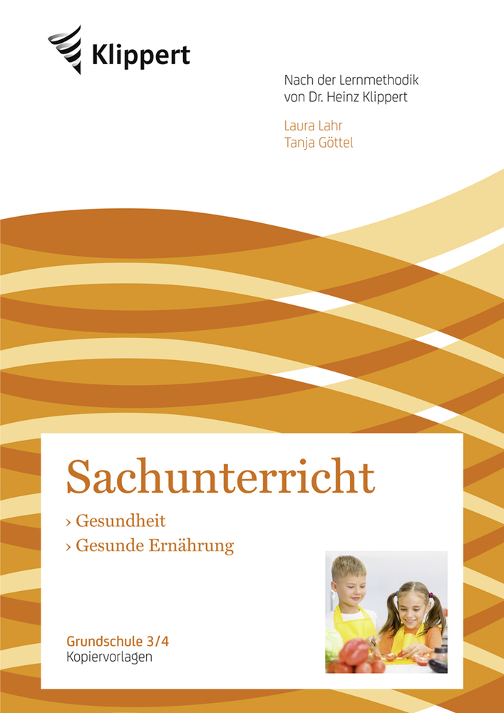 Cover: 9783403090779 | Sachunterricht 3/4, Gesundheit - Gesunde Ernährung | Lahr (u. a.)