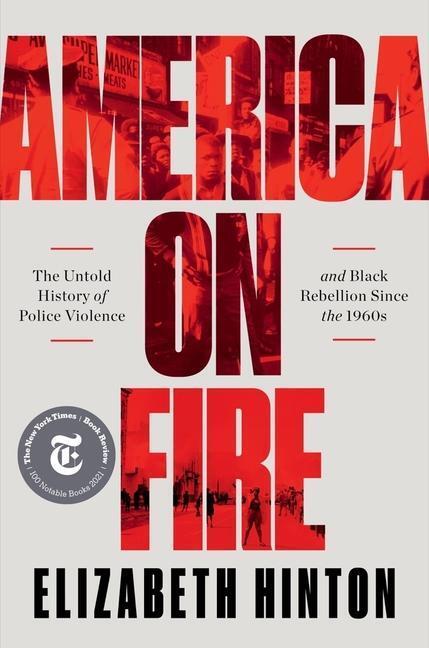 Cover: 9781631498909 | America on Fire: The Untold History of Police Violence and Black...