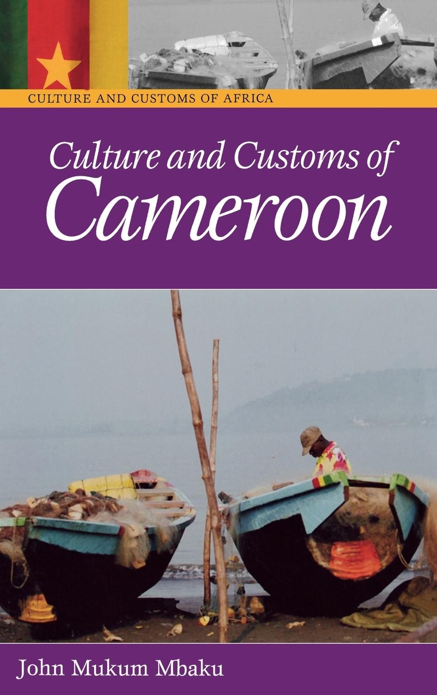 Cover: 9780313332319 | Culture and Customs of Cameroon | John Mukum Mbaku | Buch | Englisch