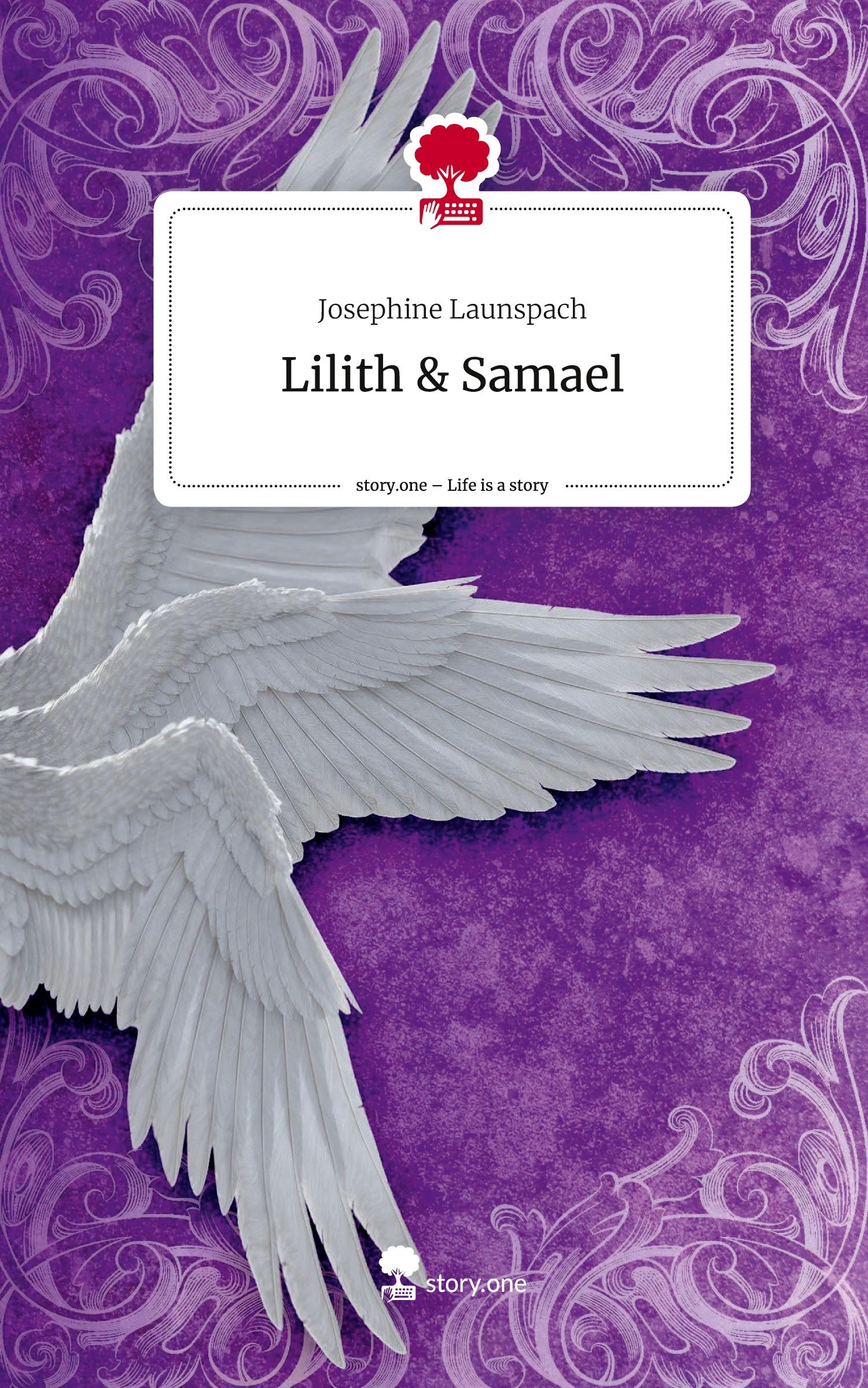 Cover: 9783710826344 | Lilith &amp; Samael. Life is a Story - story.one | Josephine Launspach