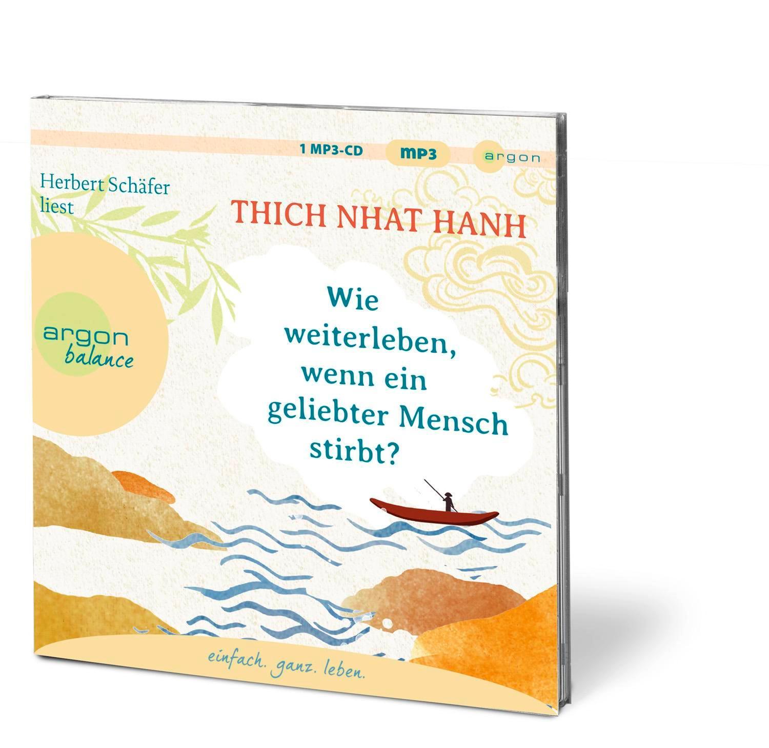 Bild: 9783839882351 | Wie weiterleben, wenn ein geliebter Mensch stirbt? | Thich Nhat Hanh