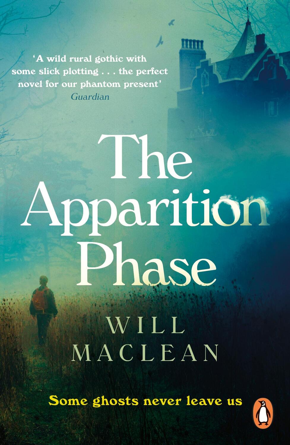 Cover: 9781786091017 | The Apparition Phase | Shortlisted for the 2021 McKitterick Prize