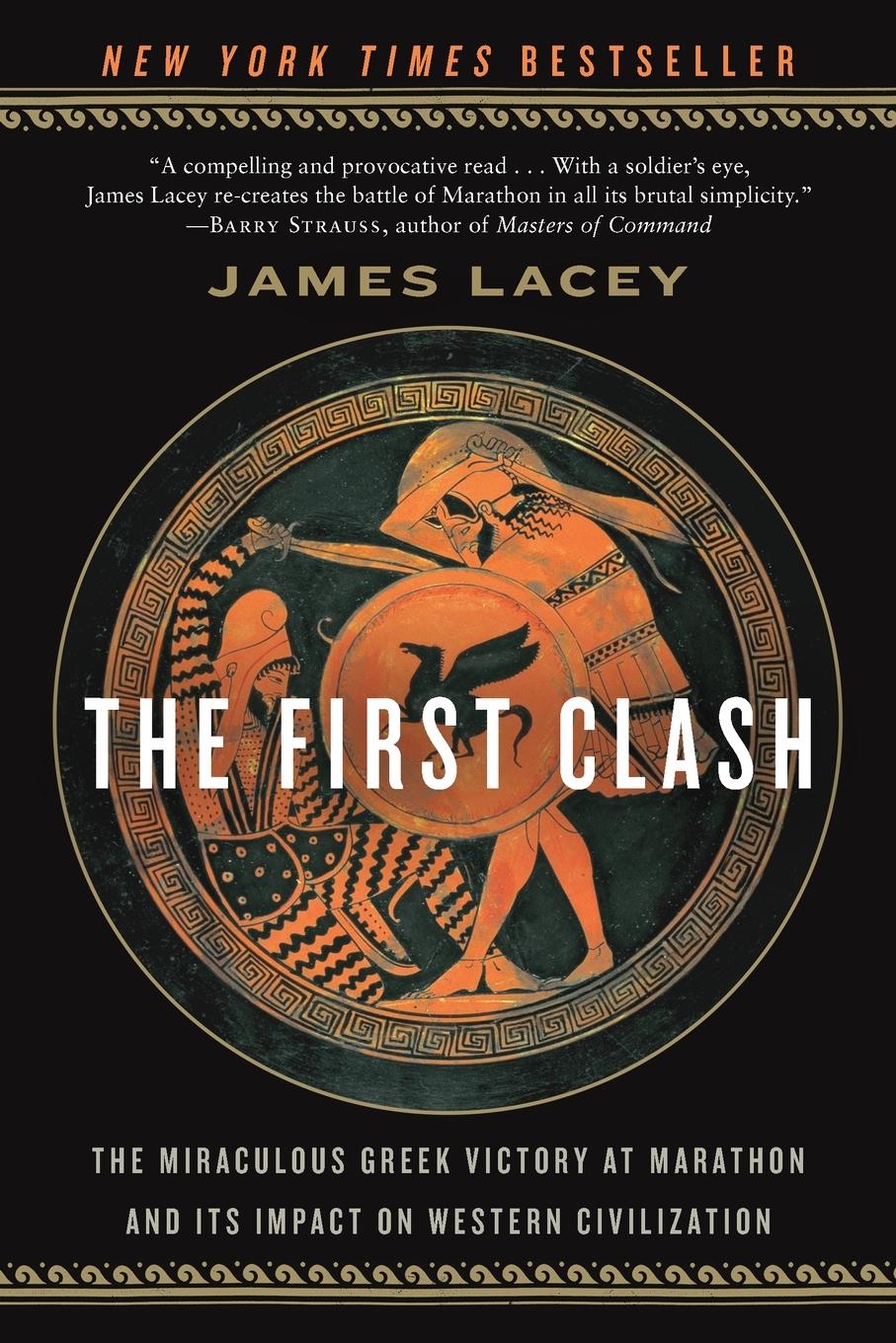 Cover: 9780553385755 | The First Clash | James Lacey | Taschenbuch | Englisch | 2013