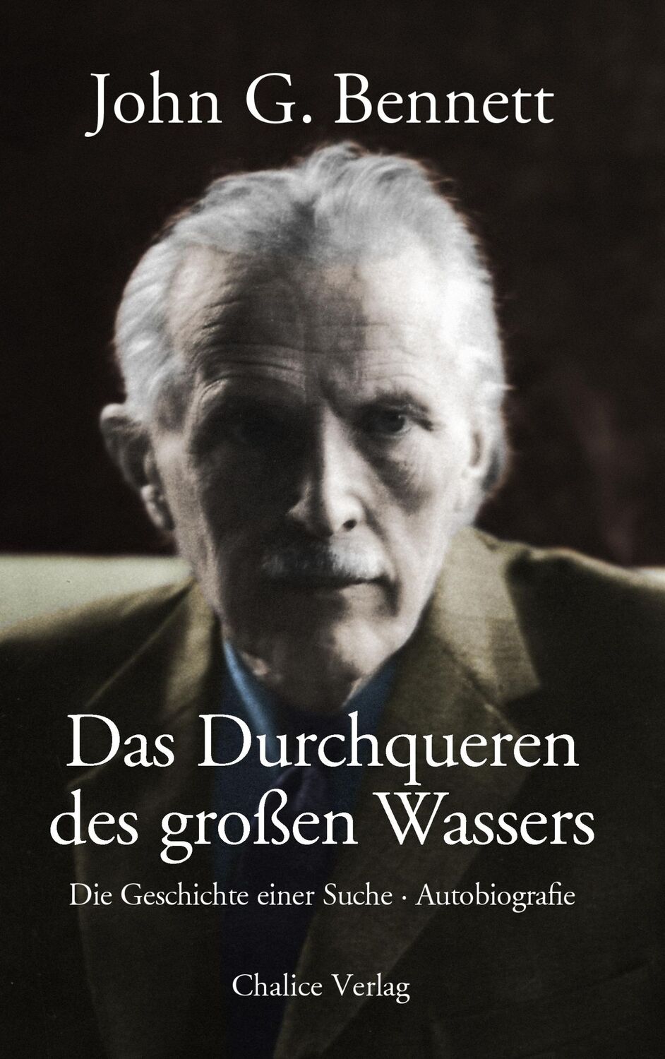 Cover: 9783942914024 | Das Durchqueren des großen Wassers | John G. Bennett | Taschenbuch