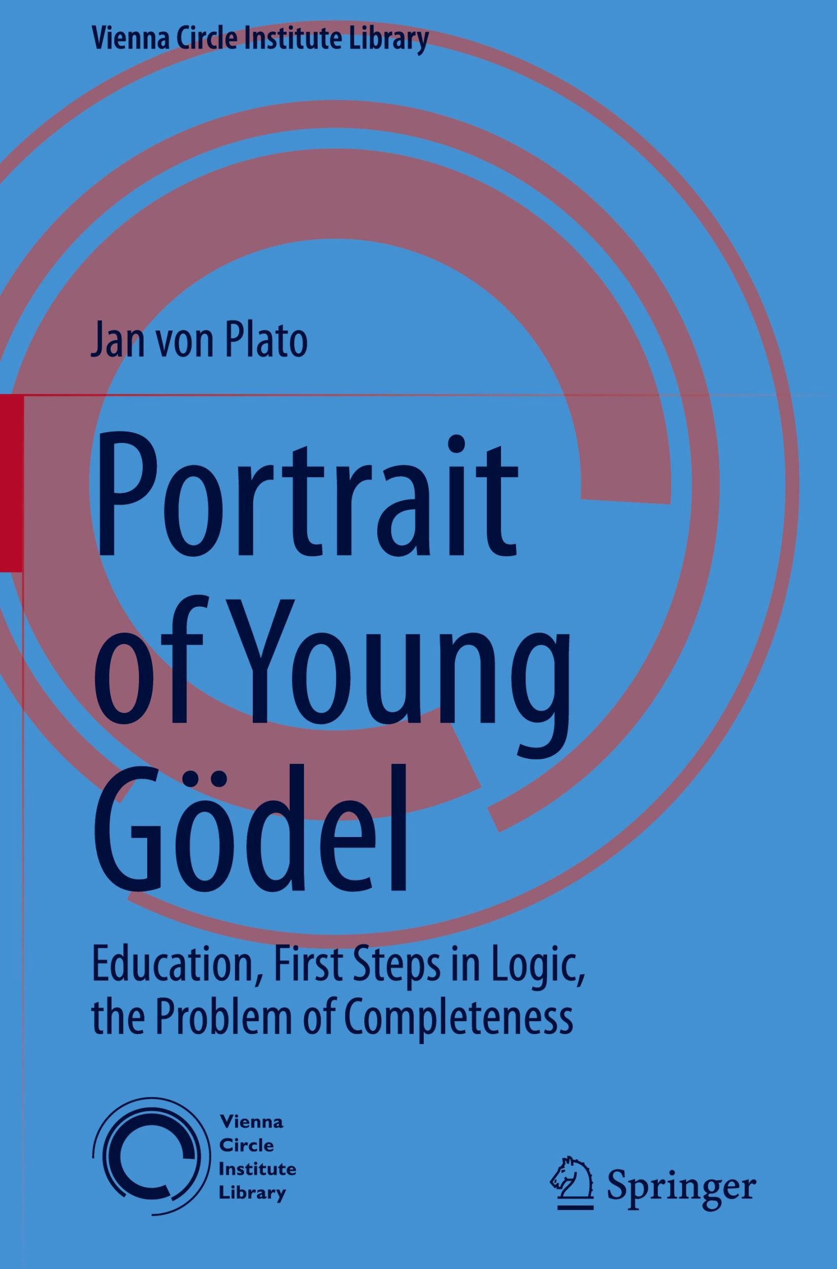 Cover: 9783031519703 | Portrait of Young Gödel | Jan Von Plato | Buch | ix | Englisch | 2024