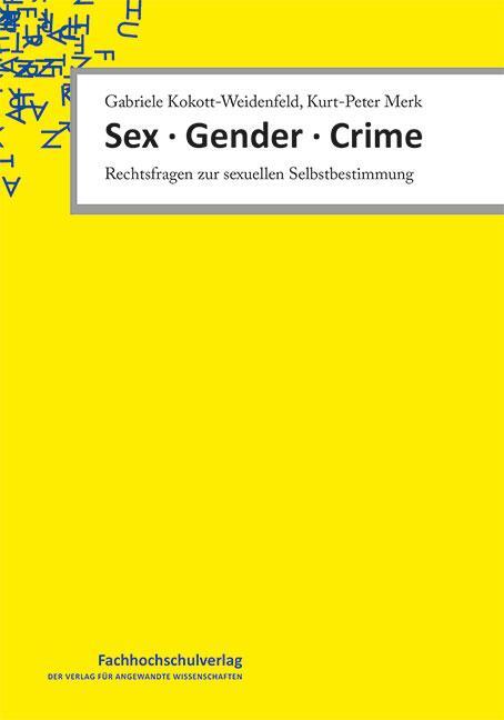 Cover: 9783824813339 | Sex · Gender · Crime | Rechtsfragen zur sexuellen Selbstbestimmung