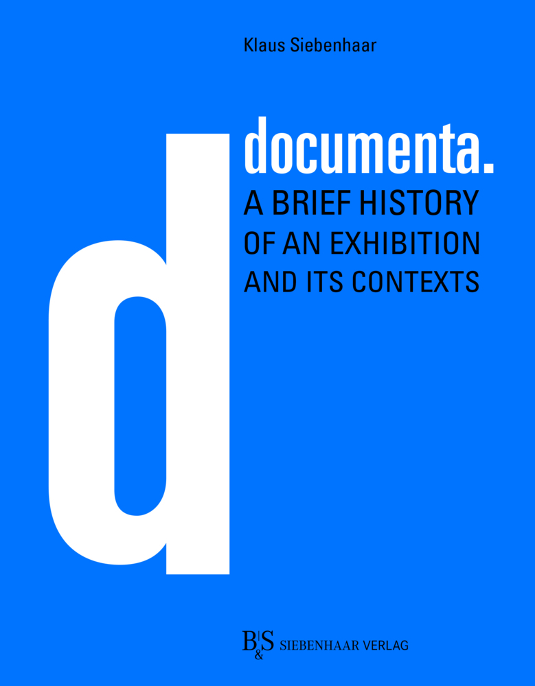 Cover: 9783943132649 | documenta. | A brief history of an exhibition and its contexts | Buch