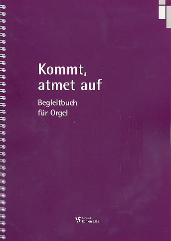 Cover: 9990001005016 | Kommt, atmet auf für Orgel Begleitbuch, Ringbindung