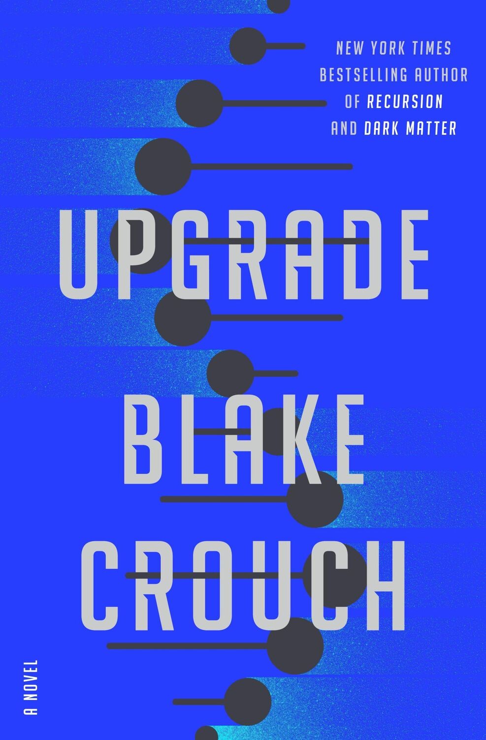 Cover: 9780593500941 | Upgrade | A Novel | Blake Crouch | Taschenbuch | 352 S. | Englisch