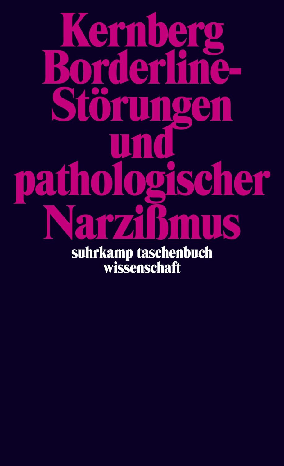 Cover: 9783518280294 | Borderline-Störungen und pathologischer Narzißmus | Otto F. Kernberg