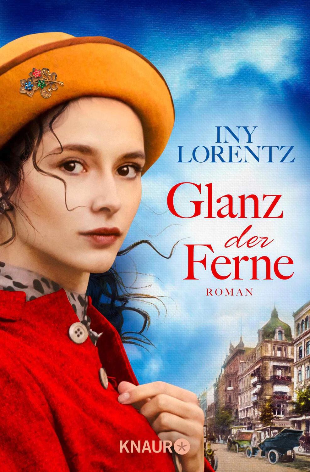 Cover: 9783426518892 | Glanz der Ferne | Roman | Iny Lorentz | Taschenbuch | Berlin-Trilogie