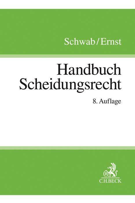 Cover: 9783406731693 | Handbuch Scheidungsrecht | Dieter Schwab | Buch | XXII | Deutsch