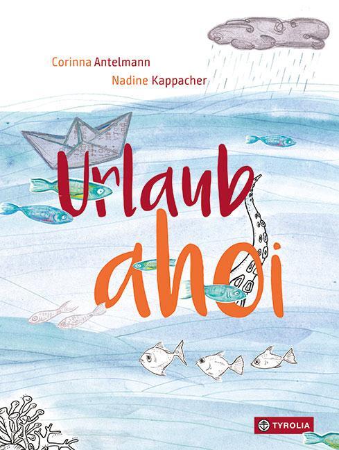 Cover: 9783702238414 | Urlaub ahoi | Corinna Antelmann | Buch | 26 S. | Deutsch | 2020