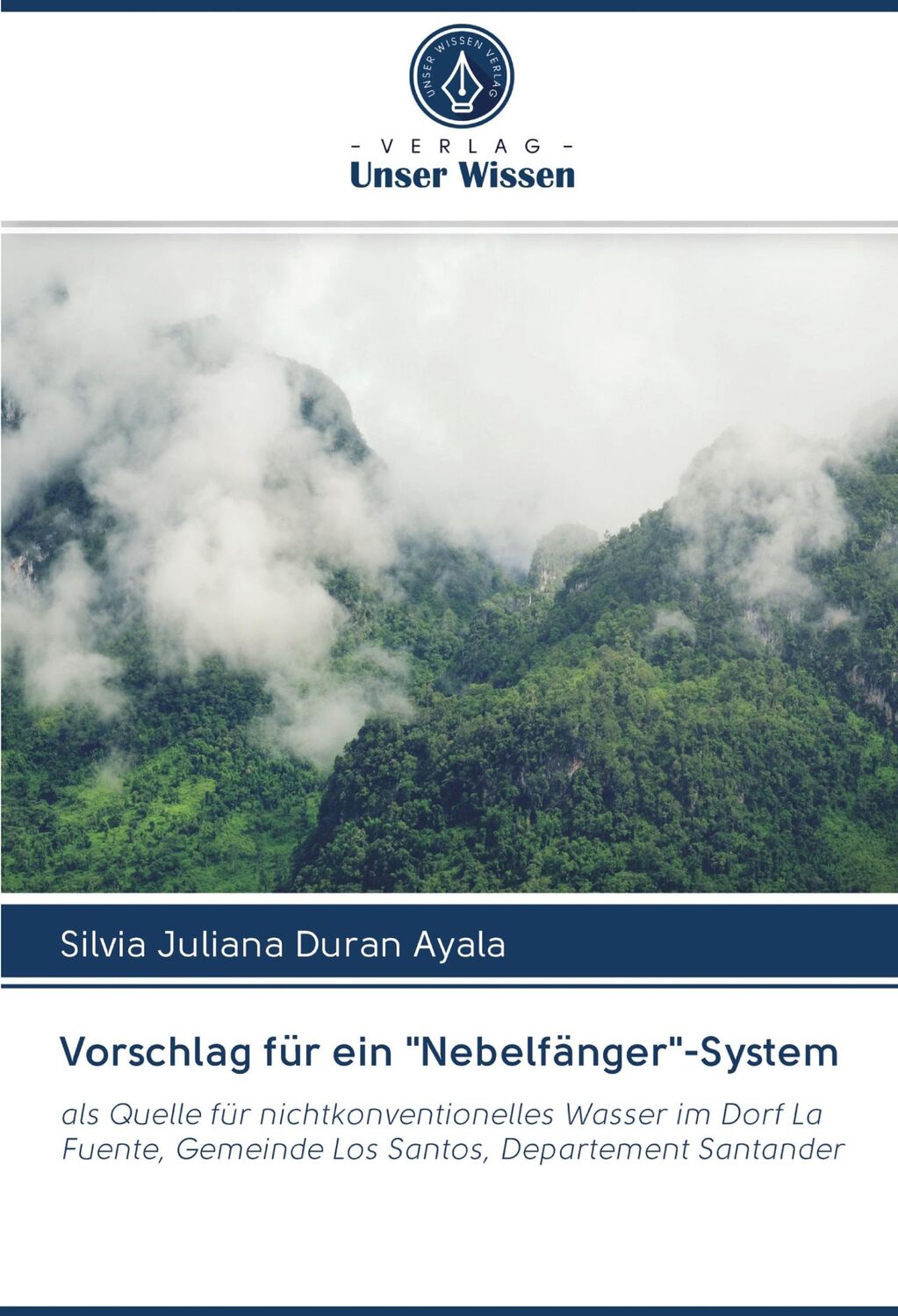 Cover: 9786202586481 | Vorschlag für ein "Nebelfänger"-System | Silvia Juliana Duran Ayala