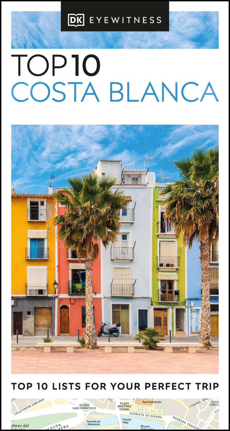 Cover: 9780241615355 | DK Eyewitness Top 10 Costa Blanca | Dk Eyewitness | Taschenbuch | 2023