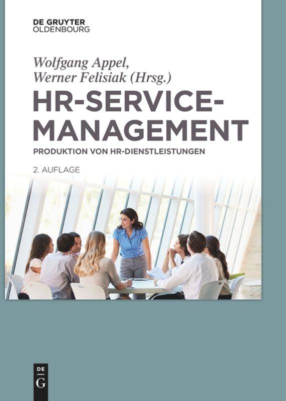 Cover: 9783110373912 | HR-Servicemanagement | Produktion von HR-Dienstleistungen | Buch