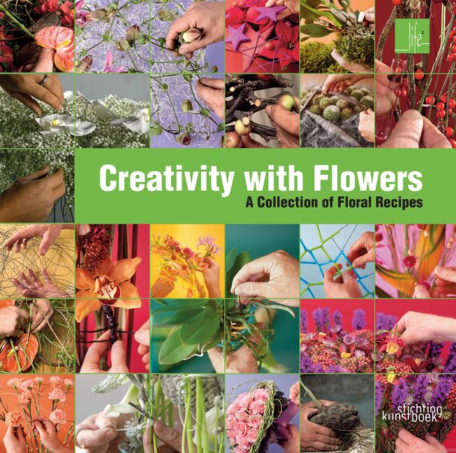 Cover: 9789058566348 | Creativity with Flowers | A Collection of Floral Recipes | Buch | 2020