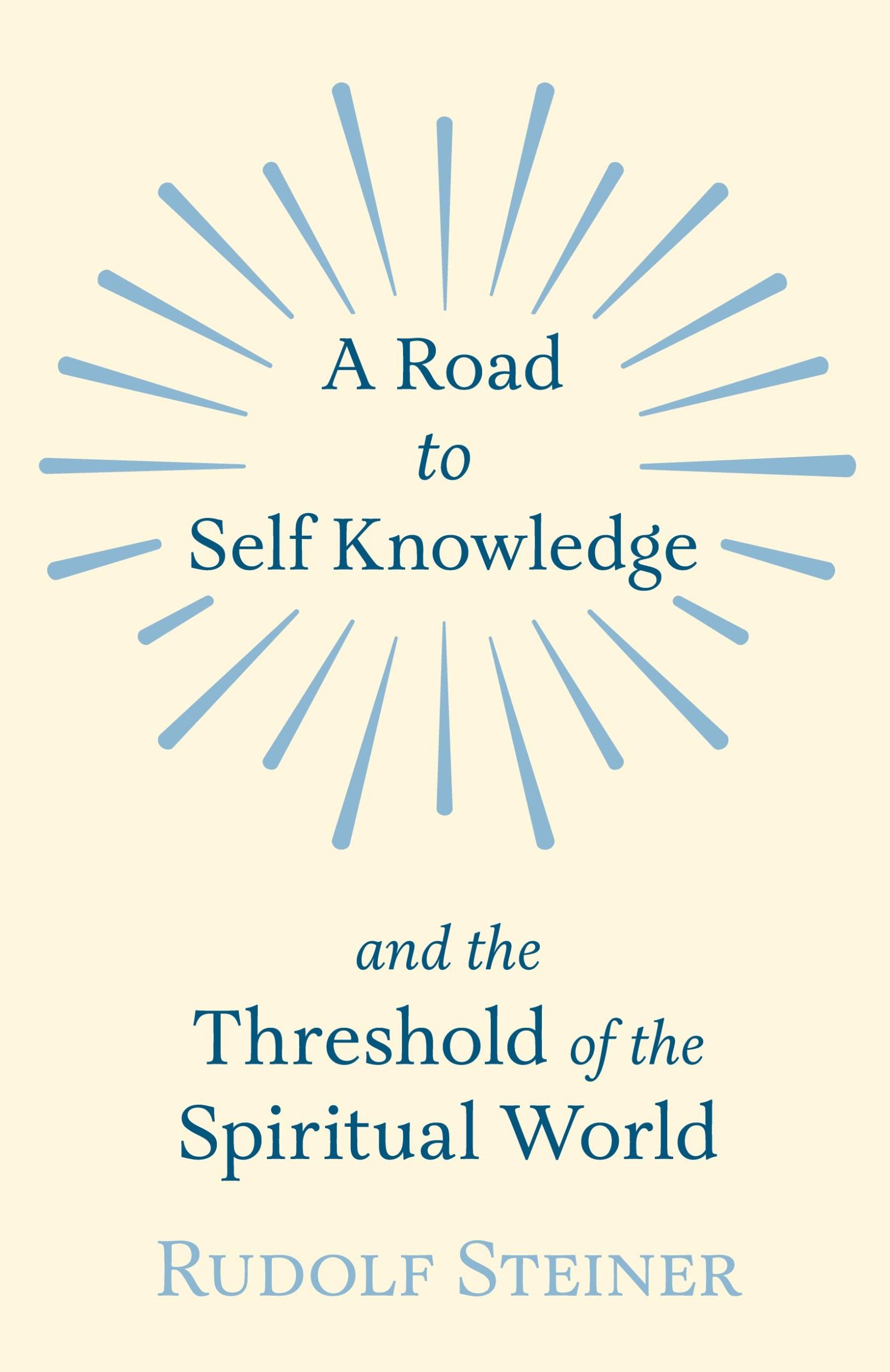 Cover: 9781406796995 | A Road to Self Knowledge and the Threshold of the Spiritual World