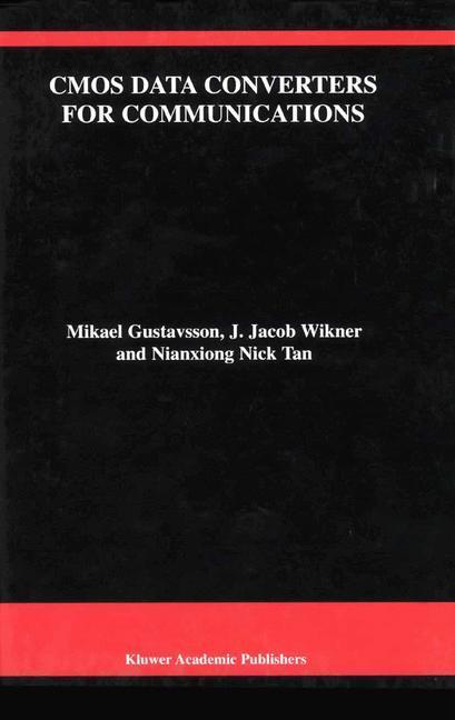Cover: 9781441949684 | CMOS Data Converters for Communications | Mikael Gustavsson (u. a.)
