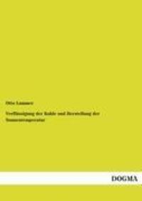 Cover: 9783954545681 | Verflüssigung der Kohle und Herstellung der Sonnentemperatur | Lummer