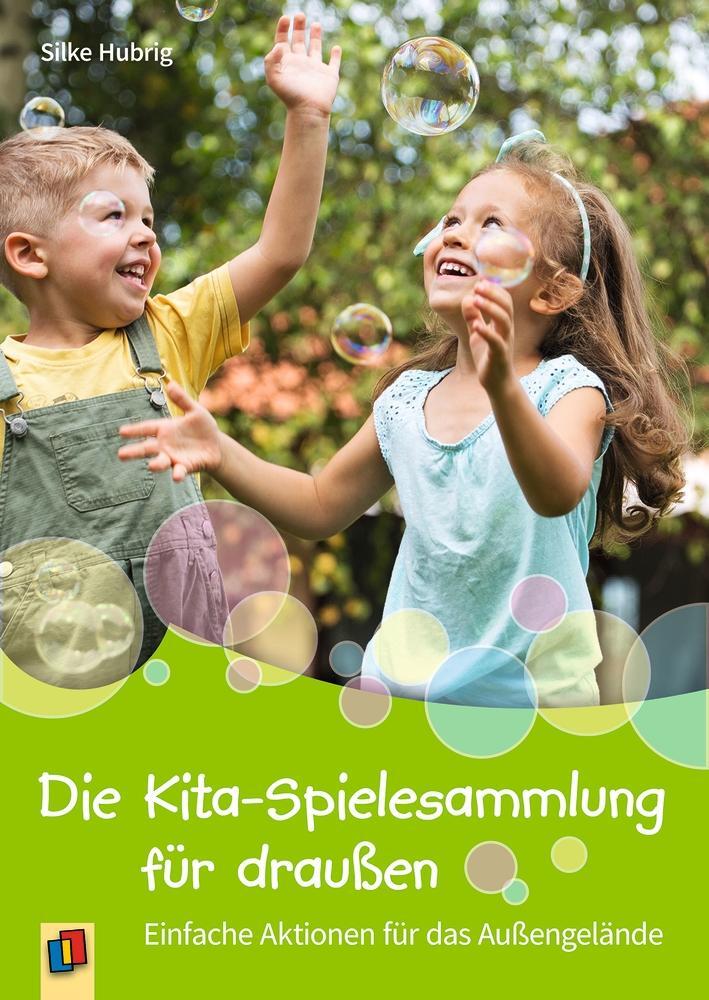 Cover: 9783834643674 | Die Kita-Spielesammlung für draußen | Silke Hubrig | Taschenbuch