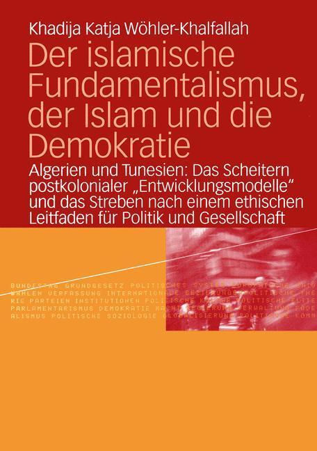 Cover: 9783810041791 | Der islamische Fundamentalismus, der Islam und die Demokratie | Buch