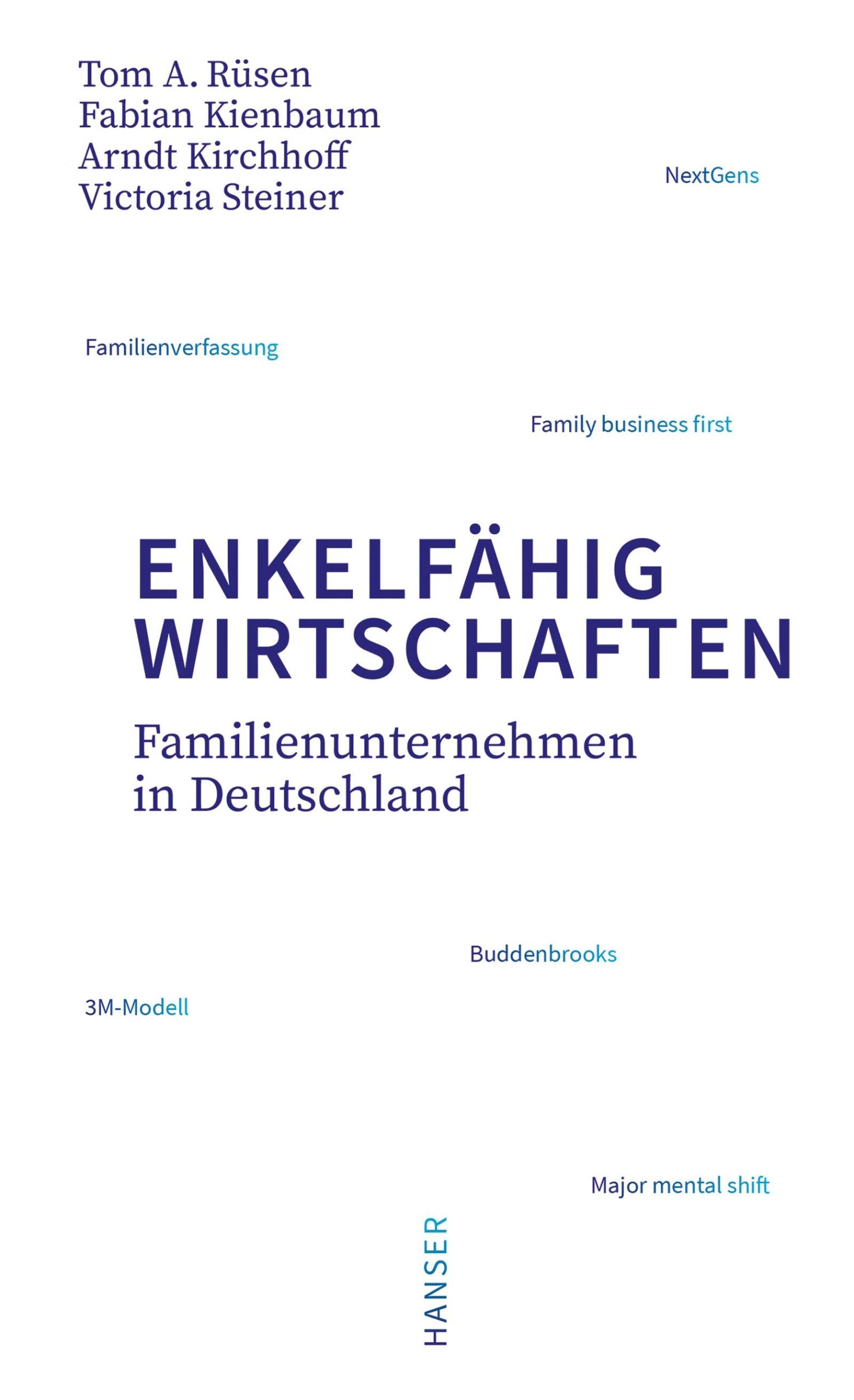 Cover: 9783446273207 | Enkelfähig wirtschaften | Familienunternehmen in Deutschland | Rüsen