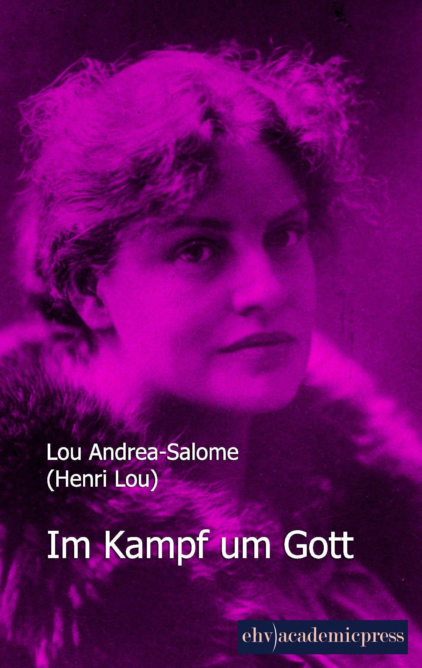 Cover: 9783945021637 | Im Kampf um Gott | Lou Andrea-Salome | Taschenbuch | Paperback | 2017