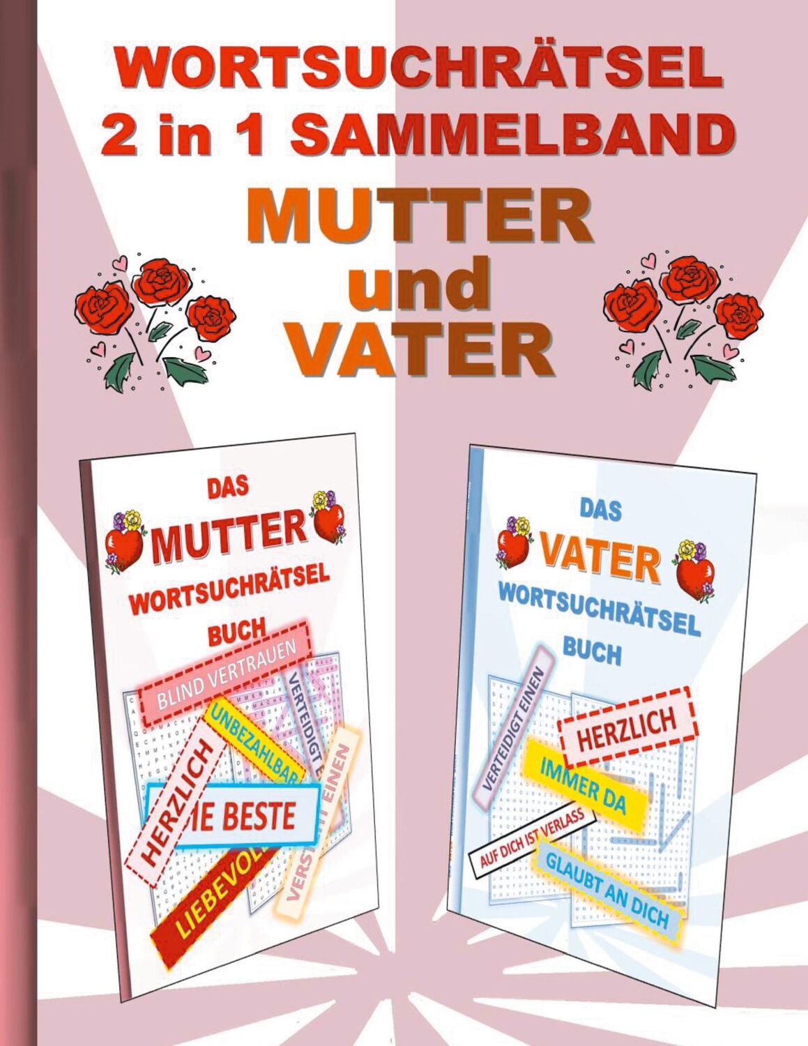 Cover: 9783755700890 | WORTSUCHRÄTSEL 2 in 1 SAMMELBAND MUTTER und VATER | Brian Gagg | Buch