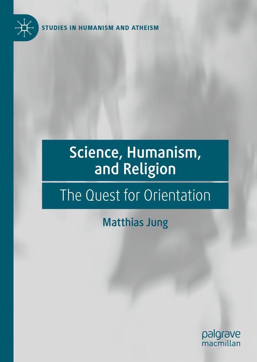 Cover: 9783030214913 | Science, Humanism, and Religion | The Quest for Orientation | Jung