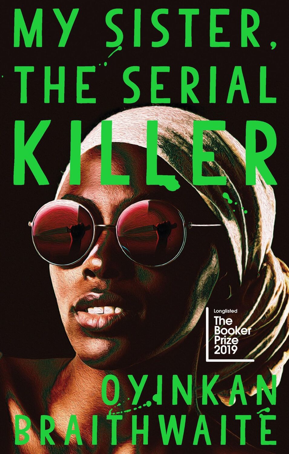 Cover: 9781786495976 | My Sister, the Serial Killer | The Sunday Times Bestseller | Buch