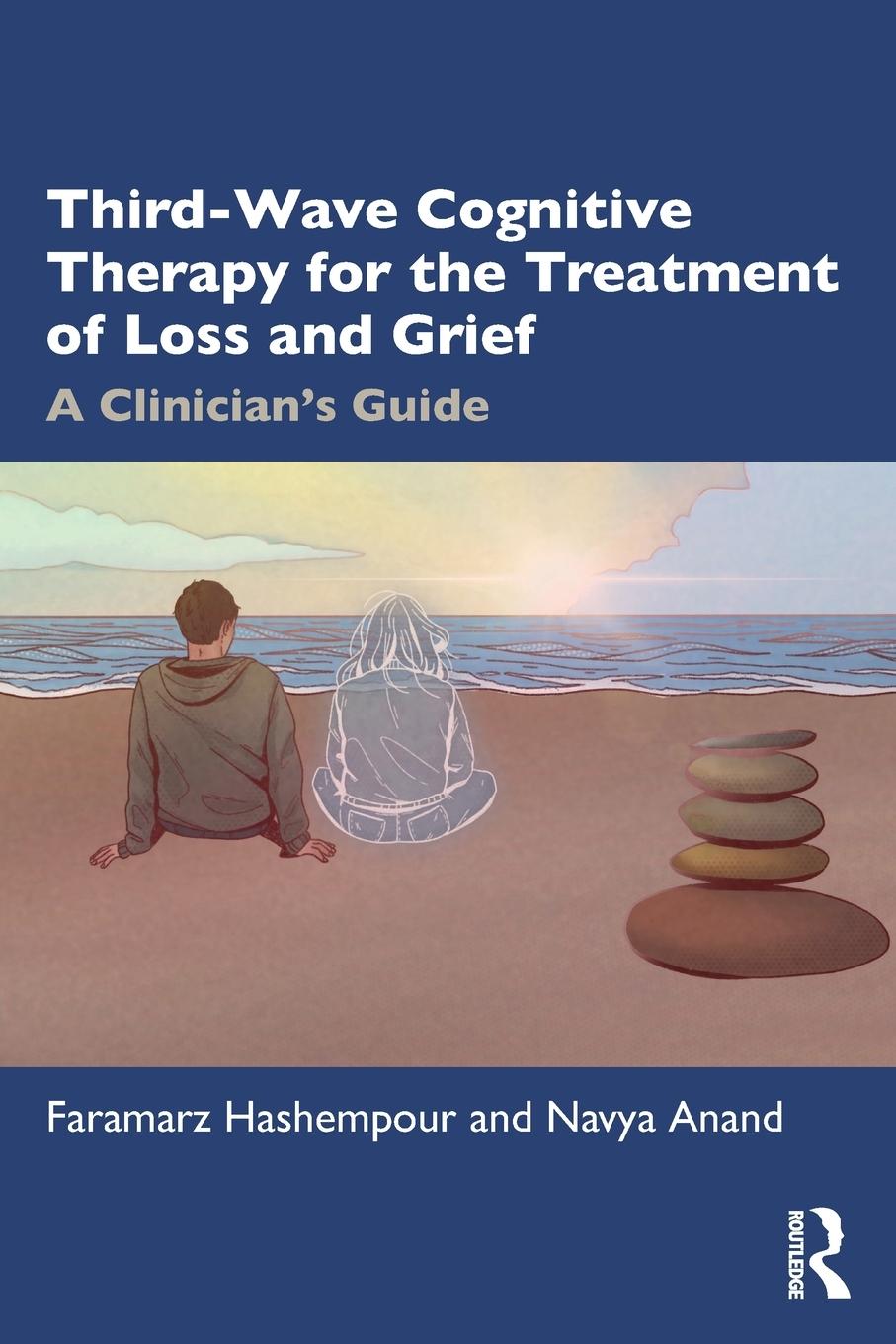 Cover: 9781032101750 | Third-Wave Cognitive Therapy for the Treatment of Loss and Grief