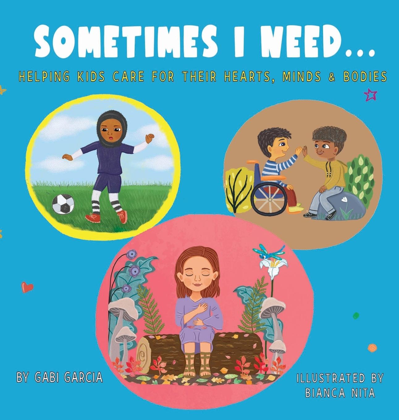 Cover: 9781949633665 | Sometimes I Need... | Gabi Garcia | Buch | Englisch | 2023