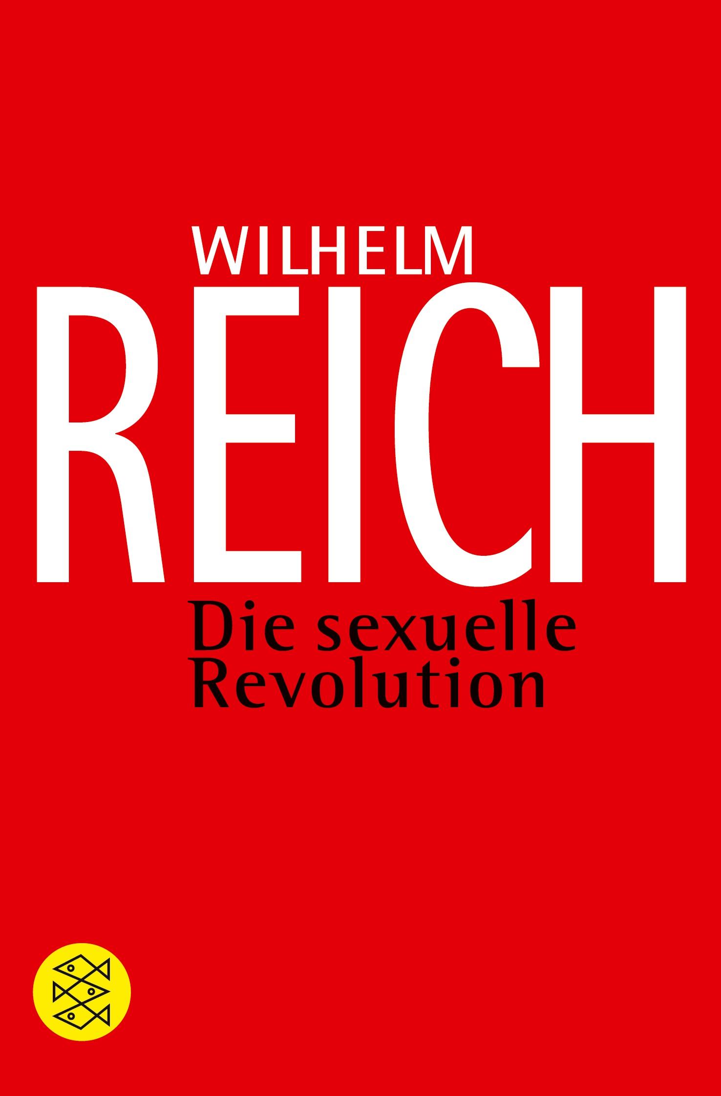 Cover: 9783596267491 | Die sexuelle Revolution | Wilhelm Reich | Taschenbuch | 270 S. | 1985