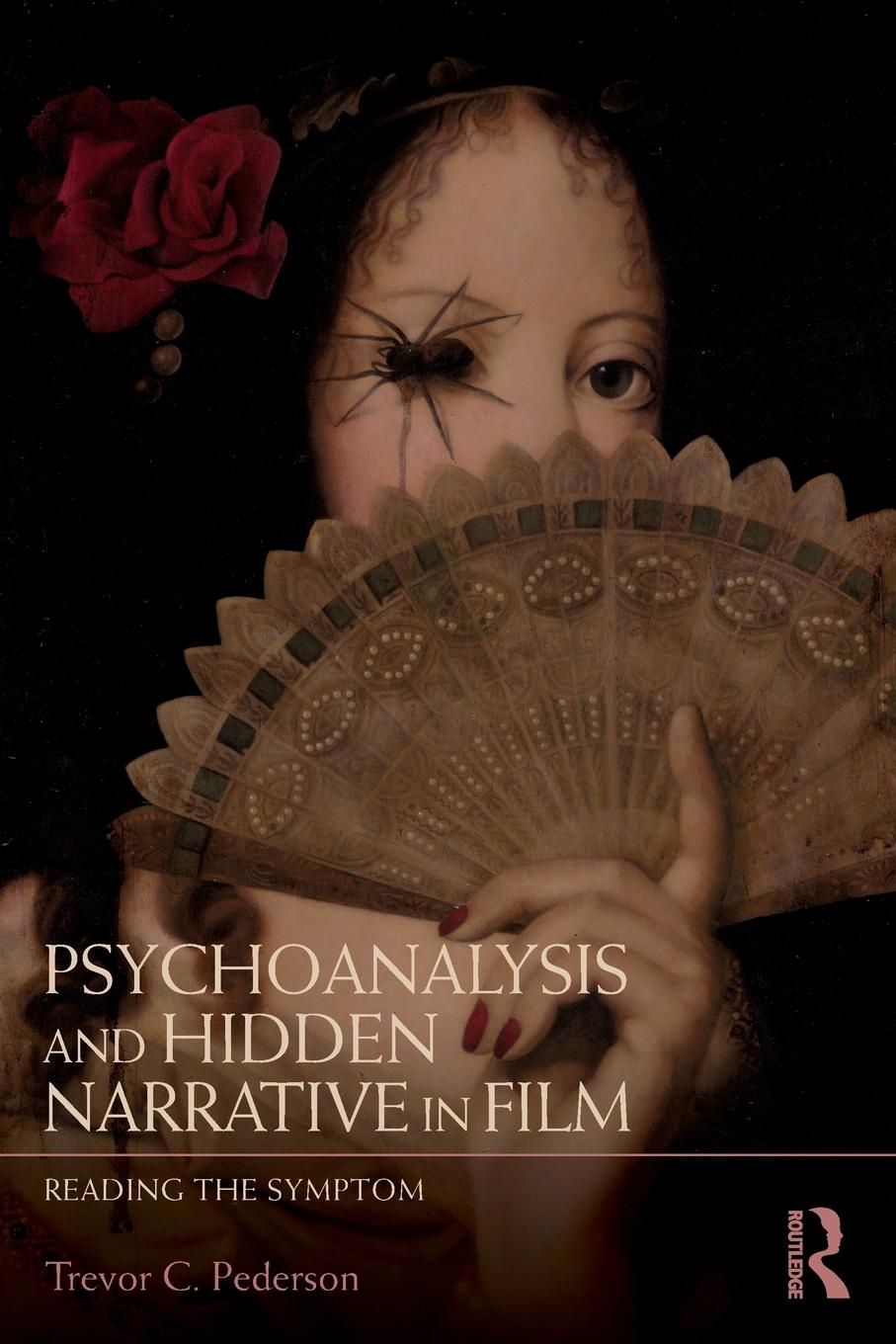 Cover: 9781138307148 | Psychoanalysis and Hidden Narrative in Film | Reading the Symptom