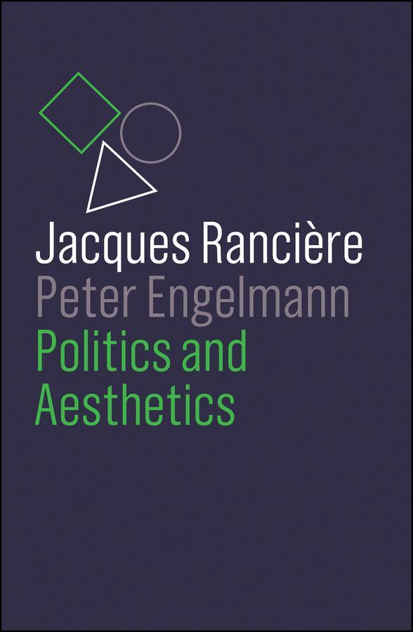 Cover: 9781509535026 | Politics and Aesthetics | Jacques Rancière (u. a.) | Taschenbuch