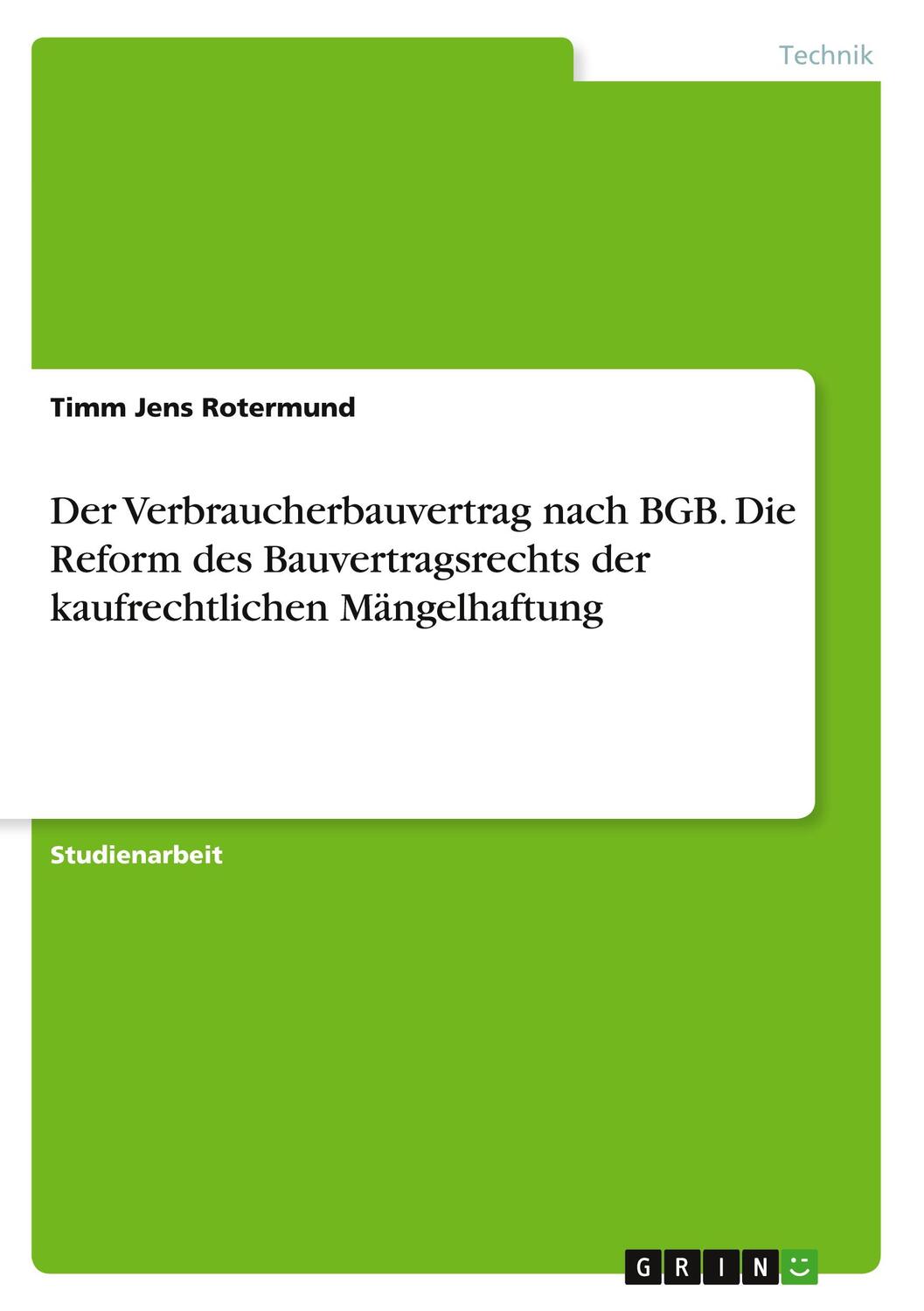 Cover: 9783346326782 | Der Verbraucherbauvertrag nach BGB. Die Reform des...