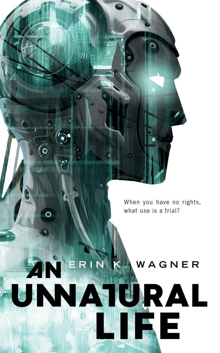 Cover: 9781250752093 | Unnatural Life | Erin K. Wagner | Taschenbuch | Englisch | 2020