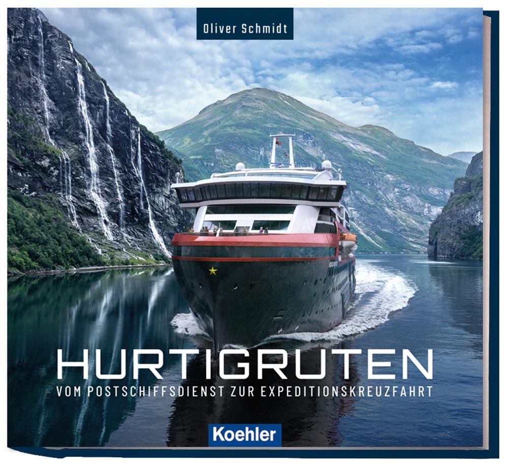 Cover: 9783782213066 | 125 Jahre Hurtigruten | Vom Postschiff zur Expeditionskreuzfahrt