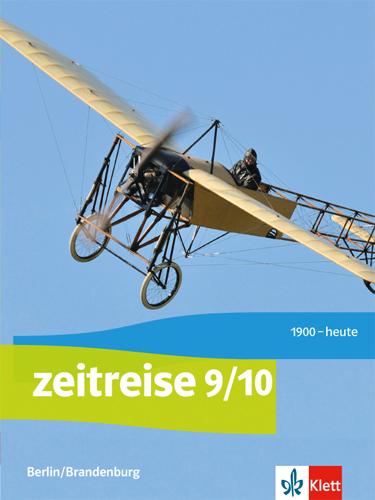 Cover: 9783124520807 | Zeitreise. Schülerbuch 9/10. Ausgabe Berlin, Brandenburg ab 2017