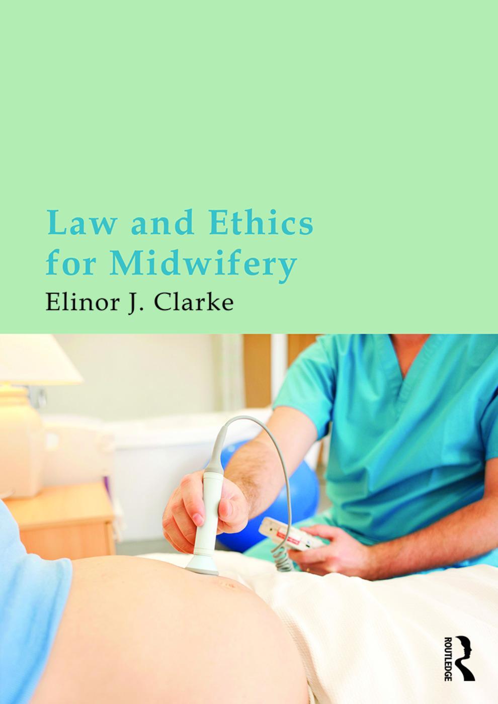 Cover: 9780415675253 | Law and Ethics for Midwifery | Elinor Clarke | Taschenbuch | Englisch