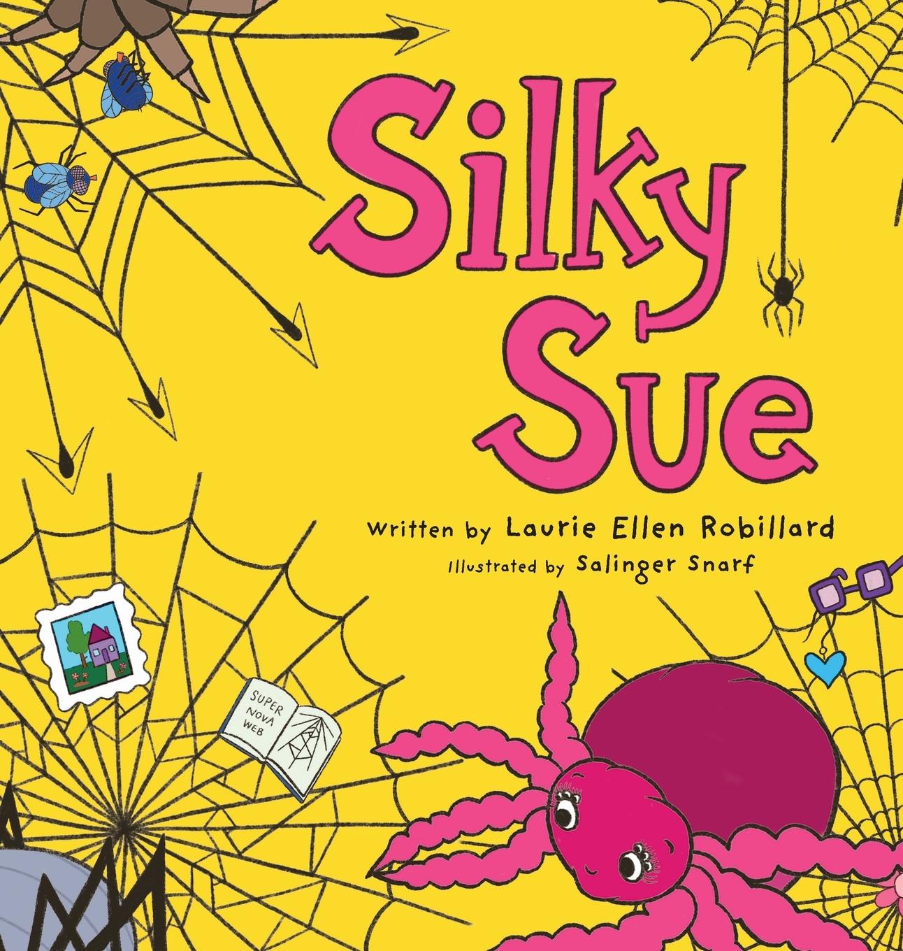 Cover: 9781779442116 | Silky Sue | Laurie Ellen Robillard | Buch | Englisch | 2024