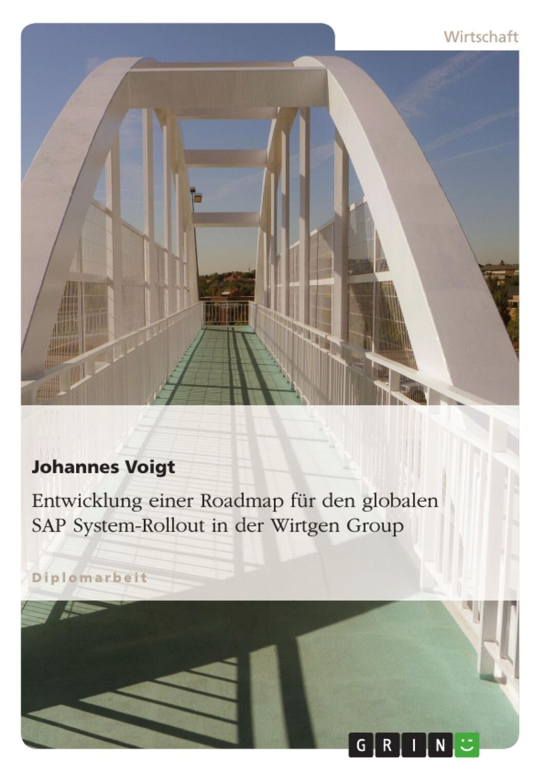 Cover: 9783640210053 | Entwicklung einer Roadmap für den globalen SAP System-Rollout in...