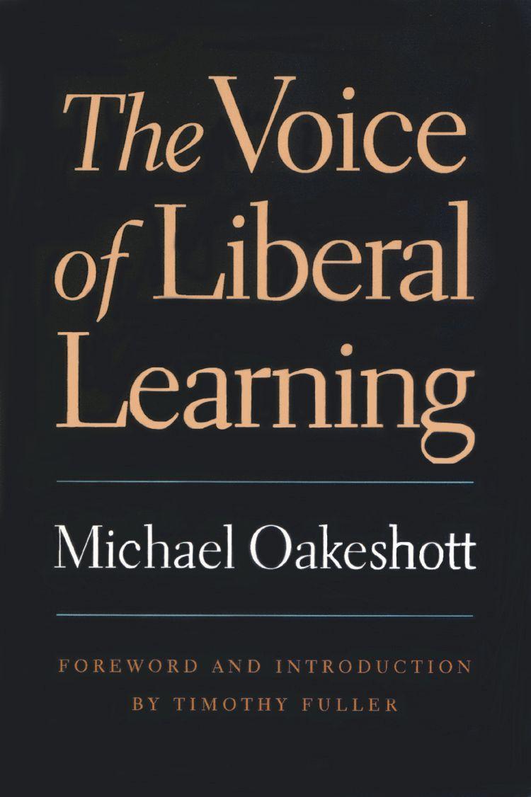 Cover: 9780865973244 | The Voice of Liberal Learning | Michael Oakeshott | Taschenbuch | 2001