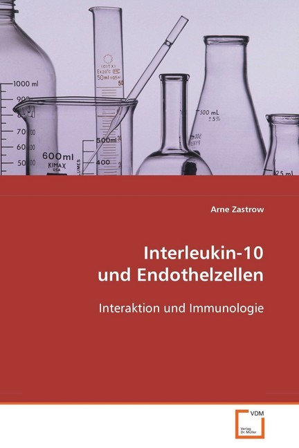 Cover: 9783639052787 | Interleukin-10 und Endothelzellen | Interaktion und Immunologie | Buch