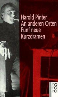 Cover: 9783499123719 | An anderen Orten | Fünf neue Kurzdramen | Harold Pinter | Taschenbuch